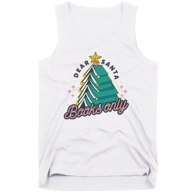 Dear Santa Books Only Tank Top