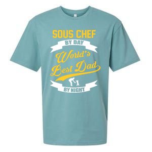 Dad Sous Chef Gift Sous Chef By Day Dad At Night Gift Sueded Cloud Jersey T-Shirt