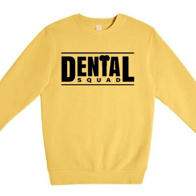 Dental Squad Costume For Dental Assistant Gift Premium Crewneck Sweatshirt