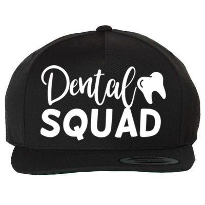 Dental Squad Cute Dentist Office And Hygienist Staff Gift Wool Snapback Cap