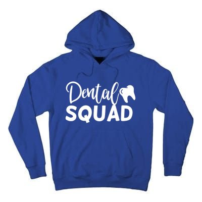 Dental Squad Cute Dentist Office And Hygienist Staff Gift Tall Hoodie