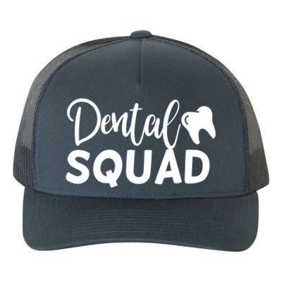 Dental Squad Cute Dentist Office And Hygienist Staff Gift Yupoong Adult 5-Panel Trucker Hat