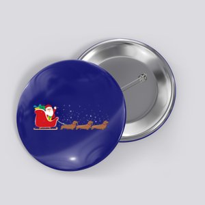 Dachshund Santa Christmas Sleigh Funny Dachshund Xmas Meaningful Gift Button