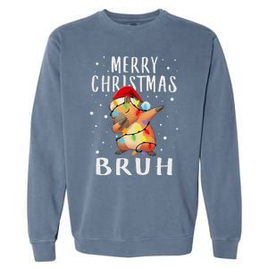 Dabbing Santa Capy Light Merry Christmas Bruh Boy Girl Funny Garment-Dyed Sweatshirt