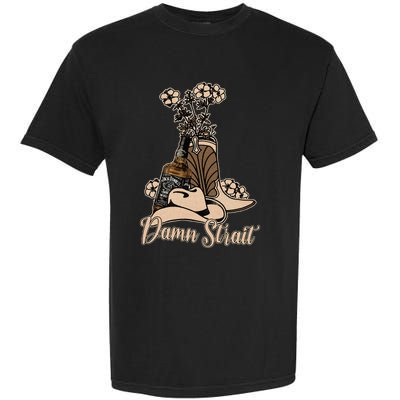 Damn S.T.R.A.I.T Cowboys Outlaws Music 80s Outfit Whiskey Glasses Garment-Dyed Heavyweight T-Shirt