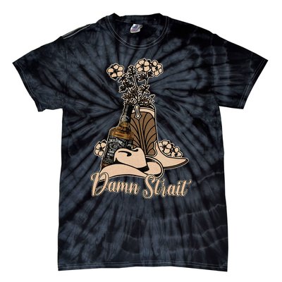 Damn S.T.R.A.I.T Cowboys Outlaws Music 80s Outfit Whiskey Glasses Tie-Dye T-Shirt