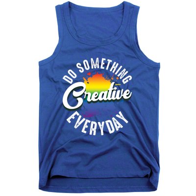 Do Something Creative Every Day Paint Splatter Creativity Gift Tank Top