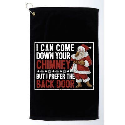Dirty Santa Claus Jokes Xmas Pj I Can Come Down Your Chimney Great Gift Golf Towel