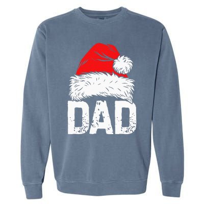 Dad Santa Christmas Family Matching Pajamas Papa Xmas Father Garment-Dyed Sweatshirt