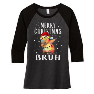 Dabbing Santa Capy Light Merry Christmas Bruh Boy Girl Funny Women's Tri-Blend 3/4-Sleeve Raglan Shirt