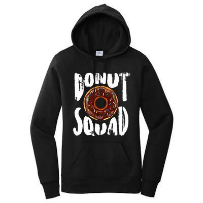 Donut Squad Cool Donut Lover Doughnut Gift Women's Pullover Hoodie