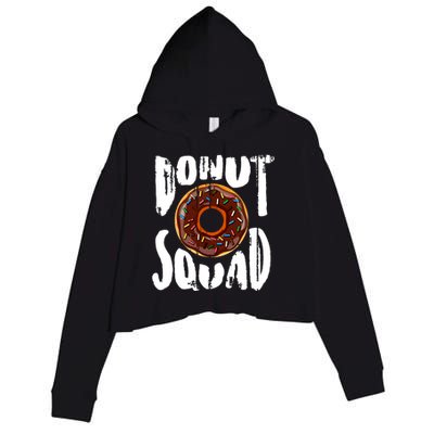 Donut Squad Cool Donut Lover Doughnut Gift Crop Fleece Hoodie