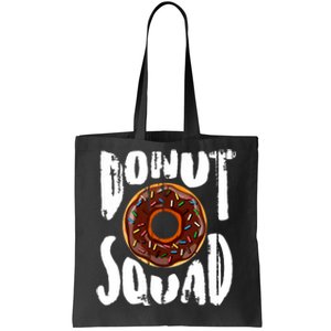 Donut Squad Cool Donut Lover Doughnut Gift Tote Bag