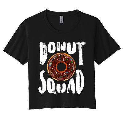 Donut Squad Cool Donut Lover Doughnut Gift Women's Crop Top Tee