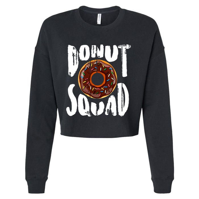 Donut Squad Cool Donut Lover Doughnut Gift Cropped Pullover Crew