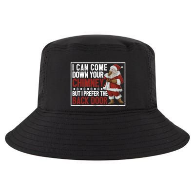 Dirty Santa Claus Jokes Xmas Pj I Can Come Down Your Chimney Gift Cool Comfort Performance Bucket Hat