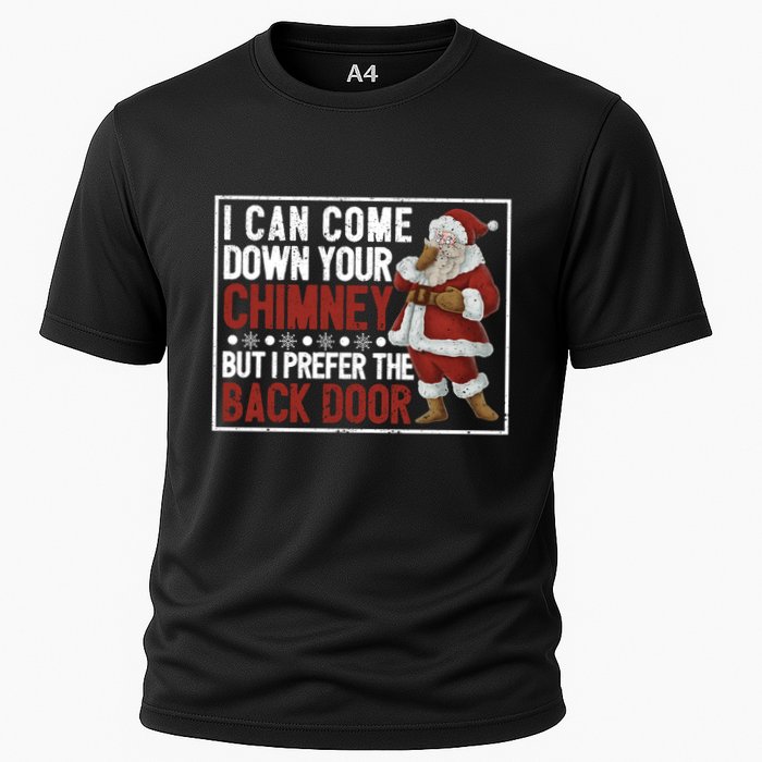 Dirty Santa Claus Jokes Xmas Pj I Can Come Down Your Chimney Gift Cooling Performance Crew T-Shirt