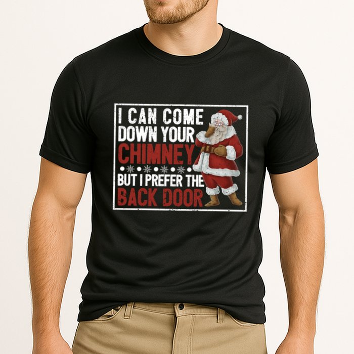 Dirty Santa Claus Jokes Xmas Pj I Can Come Down Your Chimney Gift Cooling Performance Crew T-Shirt