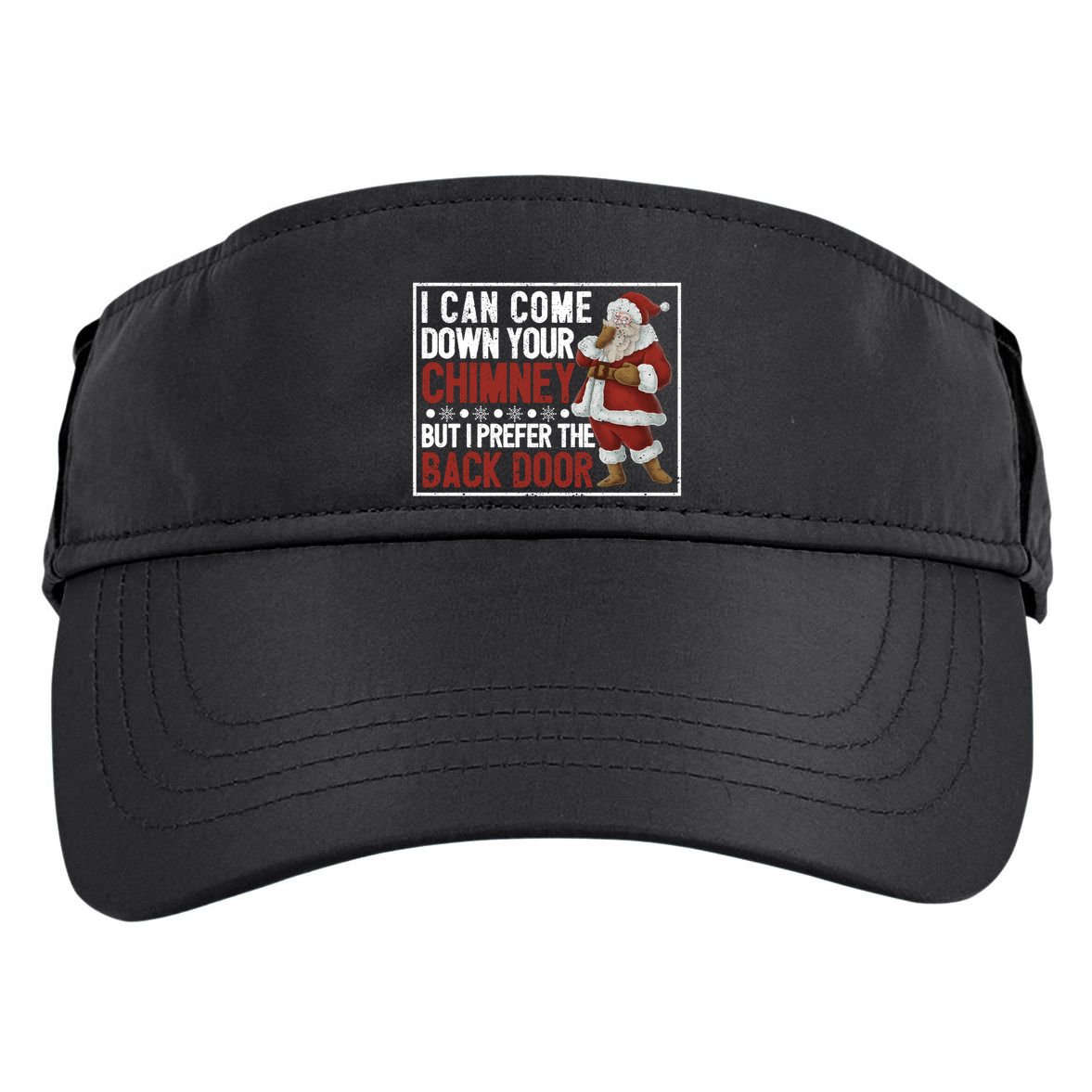 Dirty Santa Claus Jokes Xmas Pj I Can Come Down Your Chimney Gift Adult Drive Performance Visor
