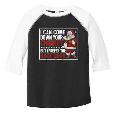 Dirty Santa Claus Jokes Xmas Pj I Can Come Down Your Chimney Gift Toddler Fine Jersey T-Shirt