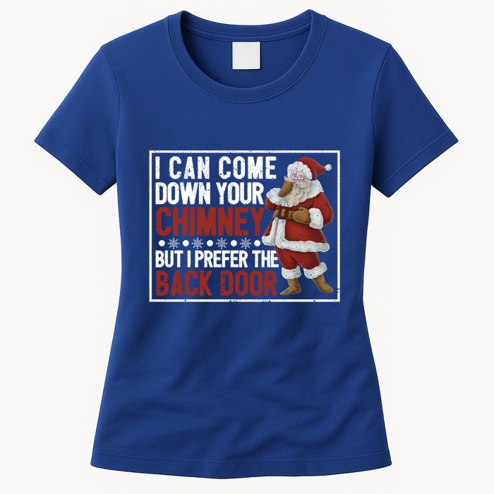 Dirty Santa Claus Jokes Xmas Pj I Can Come Down Your Chimney Gift Womens T-Shirt