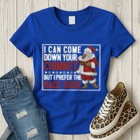 Dirty Santa Claus Jokes Xmas Pj I Can Come Down Your Chimney Gift Womens T-Shirt