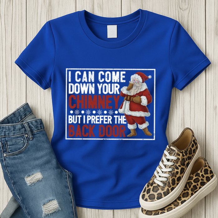 Dirty Santa Claus Jokes Xmas Pj I Can Come Down Your Chimney Gift Womens T-Shirt