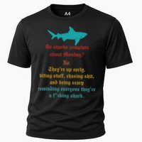 Do Sharks Complain About Monday No. TheyRe Up Early Gift Cooling Performance Crew T-Shirt