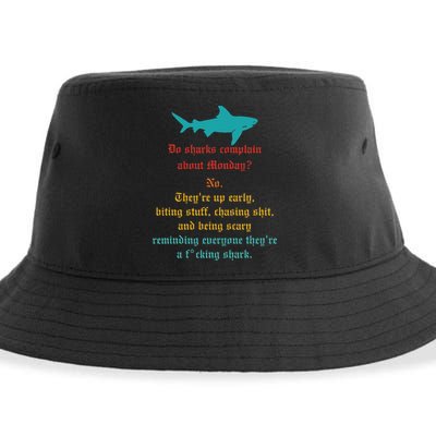 Do Sharks Complain About Monday No. TheyRe Up Early Gift Sustainable Bucket Hat