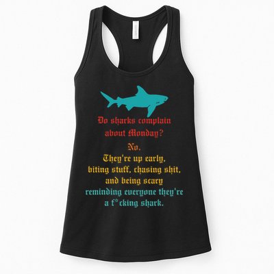 Do Sharks Complain About Monday No. TheyRe Up Early Gift Womens Tank Top