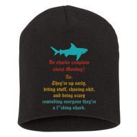 Do Sharks Complain About Monday No. TheyRe Up Early Gift Short Acrylic Beanie