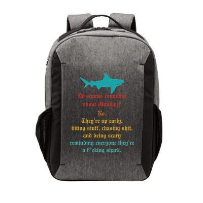 Do Sharks Complain About Monday No. TheyRe Up Early Gift Vector Backpack