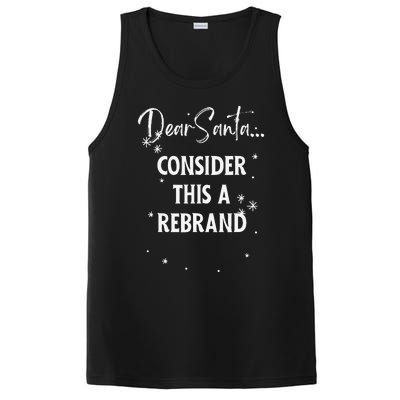 Dear Santa Consider This A Rebrand PosiCharge Competitor Tank