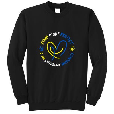 Down Syndrome Down Right Perfect Awareness Trisomy 21 Gift Sweatshirt