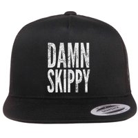 Damn Skippy Flat Bill Trucker Hat