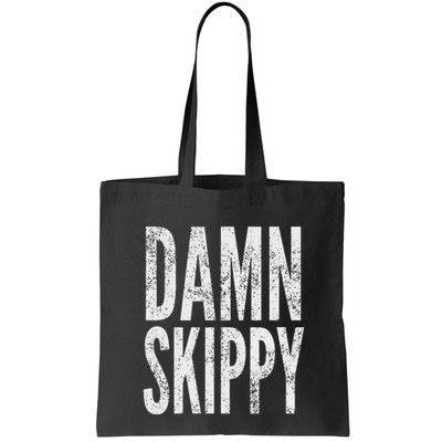 Damn Skippy Bag