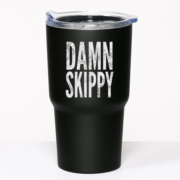 Damn Skippy Tumbler