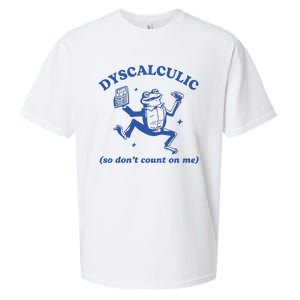 Dyscalculic So DonT Count On Me Sueded Cloud Jersey T-Shirt