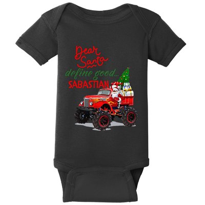 Dear Santa Define Good Sebastian Baby Bodysuit