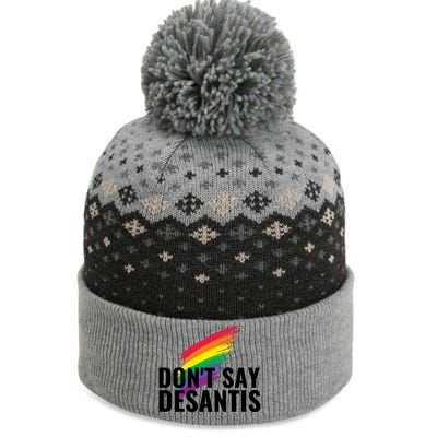 Dont Say DeSantis Rainbow Say Gay Graphic The Baniff Cuffed Pom Beanie