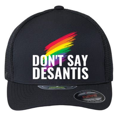 Dont Say DeSantis Rainbow Say Gay Graphic Flexfit Unipanel Trucker Cap