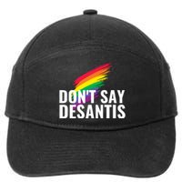 Dont Say DeSantis Rainbow Say Gay Graphic 7-Panel Snapback Hat