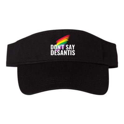 Dont Say DeSantis Rainbow Say Gay Graphic Valucap Bio-Washed Visor