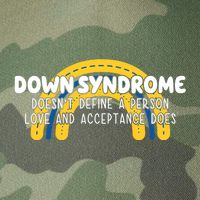 Down Syndrome Doesnt Define A Person Love And Acceptance Does Legacy Tie Dye Trucker Hat