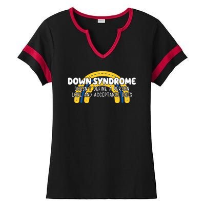 Down Syndrome Doesnt Define A Person Love And Acceptance Does Ladies Halftime Notch Neck Tee