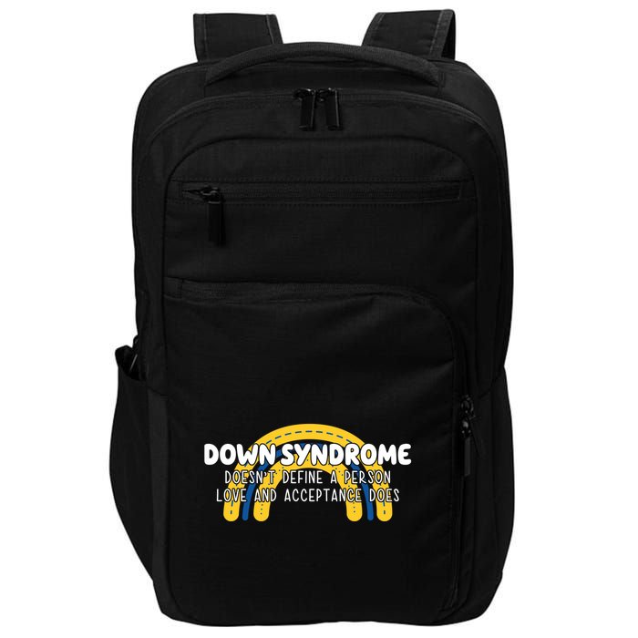 Down Syndrome Doesnt Define A Person Love And Acceptance Does Impact Tech Backpack