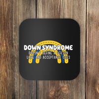 Down Syndrome Doesnt Define A Person Love And Acceptance Does Coaster
