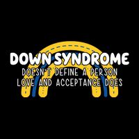 Down Syndrome Doesnt Define A Person Love And Acceptance Does Drawstring Bag