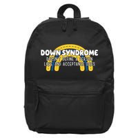Down Syndrome Doesnt Define A Person Love And Acceptance Does 16 in Basic Backpack