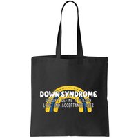 Down Syndrome Doesnt Define A Person Love And Acceptance Does Bag
